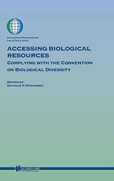 portada Accessing Biological Resources: Complying With the Convention on Biological Diversity: 66 (International Environmental law & Policy Series) (en Inglés)