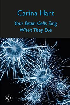 portada Your Brain Cells Sing When They Die (en Inglés)