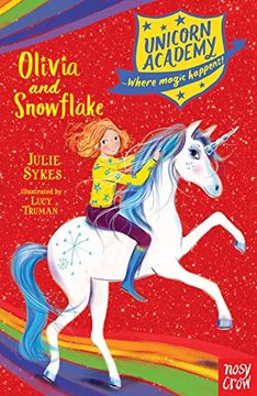 portada Unicorn Academy: Olivia and Snowflake (Unicorn Academy: Where Magic Happens) (in English)