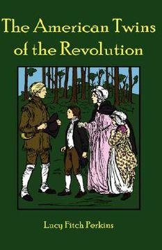 portada the american twins of the revolution (in English)