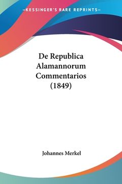 portada De Republica Alamannorum Commentarios (1849) (in Latin)