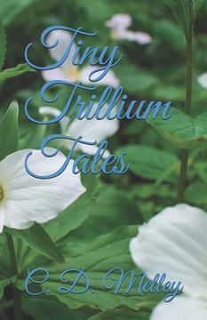 portada Tiny Trillium Tales (in English)