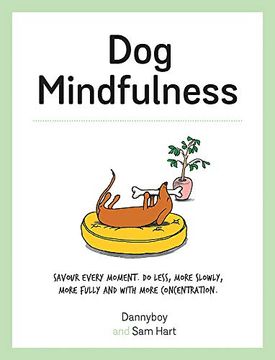 portada Dog Mindfulness: A Pup'S Guide to Living in the Moment 