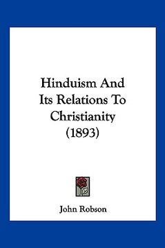portada hinduism and its relations to christianity (1893)