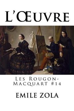 portada L'OEuvre: Les Rougon-Macquart #14 (en Francés)