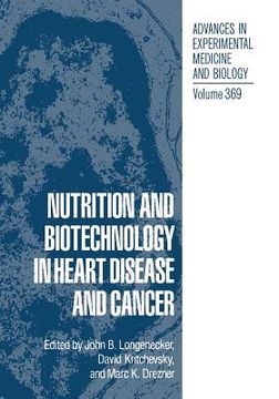 portada Nutrition and Biotechnology in Heart Disease and Cancer (in English)