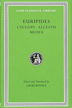 portada Euripides. Cyclops. Alcestis. Medea (Loeb Classical Library no. 12) (en Inglés)