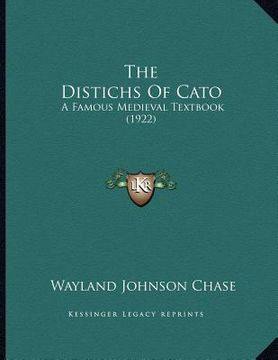 portada the distichs of cato: a famous medieval textbook (1922) (in English)