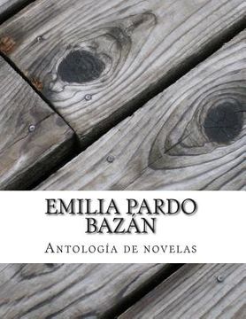 portada Emilia Pardo Bazán, Antología de Novelas (in Spanish)