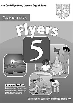 portada Cambridge Young Learners English Tests Flyers 5 Answer Booklet: Examination Papers From the University of Cambridge Esol Examinations (No. 5) 