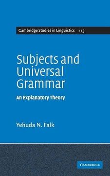 portada Subjects and Universal Grammar Hardback: An Explanatory Theory (Cambridge Studies in Linguistics) 