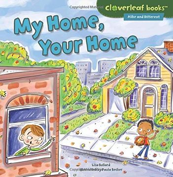 portada My Home, Your Home (Cloverleaf Books - Alike and Different)