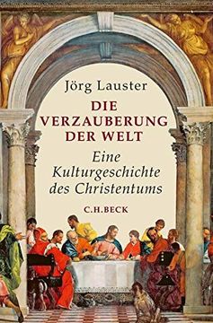 portada Die Verzauberung der Welt: Eine Kulturgeschichte des Christentums (en Alemán)