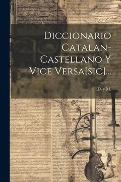 portada Diccionario Catalan-Castellano y Vice Versa[Sic].