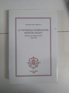 portada La Universidad Internacional Menéndez Pelayo. Crónica de Treinta Años (1938-1968)