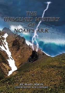 portada the unsolved mystery of noah's ark (en Inglés)