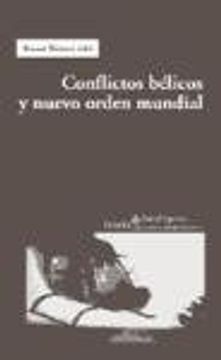 portada Conflictos Bélicos y Nuevo Orden Mundial (in Spanish)