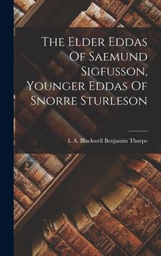 portada The Elder Eddas Of Saemund Sigfusson, Younger Eddas Of Snorre Sturleson (en Inglés)