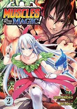 portada Muscles are Better Than Magic! (Light Novel) Vol. 2 (in English)