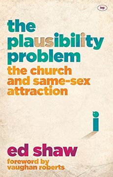 portada The Plausibility Problem: The Church and Same-Sex Attraction