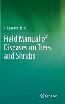 portada field manual of diseases on trees and shrubs