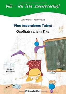 portada Pias Besonderes Talent: Kinderbuch Deutsch-Russisch mit Leserätsel