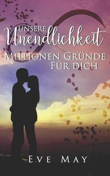 portada Unsere Unendlichkeit: Millionen Gründe Für Dich (in German)