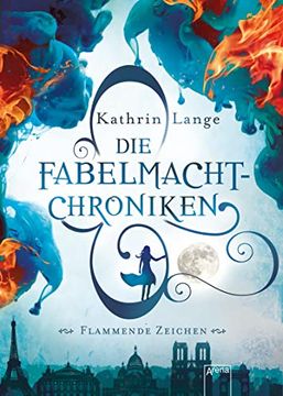 portada Die Fabelmacht-Chroniken. Flammende Zeichen (in German)