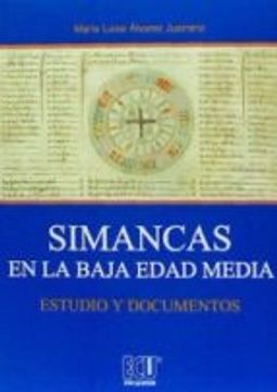 portada SIMANCAS EN LA BAJA EDAD MEDIA. ESTUDIO Y DOCUMENTOS (En papel)