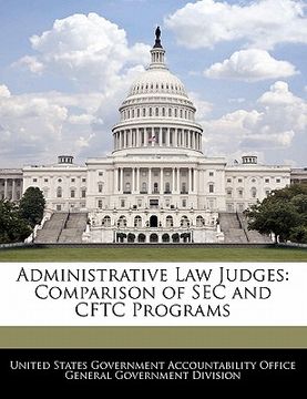 portada administrative law judges: comparison of sec and cftc programs