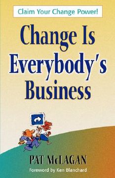 portada change is everybody's business (en Inglés)