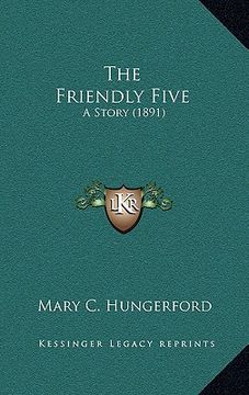 portada the friendly five: a story (1891) (en Inglés)