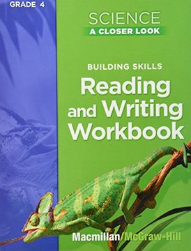 portada Building Skills Reading and Writing Workbook (Science: A Closer Look, Grade 4) (en Inglés)