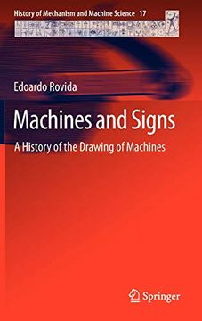 portada Machines and Signs: A History of the Drawing of Machines (History of Mechanism and Machine Science) (en Inglés)