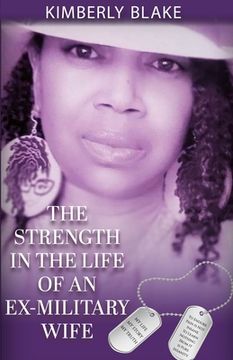 portada The Strength in the Life of an Ex-Military Wife (in English)