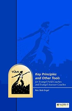 portada Key Principles and Other Tools for Evangel Field Coaches and Evangel Assessor Coaches (in English)