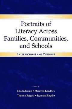 portada portraits of literacy across families, communities, and schools: intersections and tensions (en Inglés)