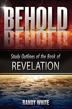 portada Behold: Study Outlines of the Book of Revelation