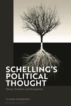 portada Schelling's Political Thought: Nature, Freedom, and Recognition