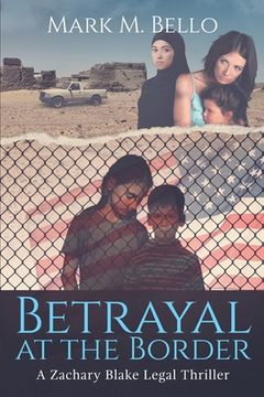 portada Betrayal at the Border (in English)