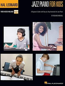 portada Hal Leonard Jazz Piano for Kids: A Beginner's Guide with Step-By-Step Instruction for Jazz Piano with Online Video Tutorials (en Inglés)