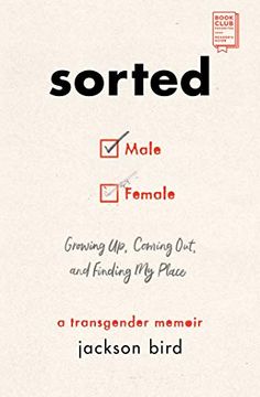 portada Sorted: Growing up, Coming Out, and Finding my Place: A Transgender Memoir