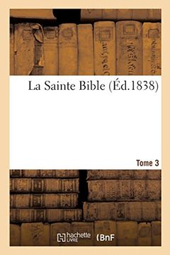 portada La Sainte Bible. Tome 3 (Religion) (in French)