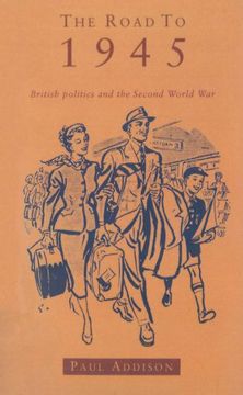 portada The Road To 1945: British Politics and the Second World War Revised Edition