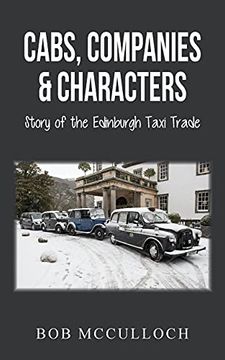 portada Cabs, Companies & Characters: Story of the Edinburgh Taxi Trade (en Inglés)