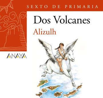 portada Blíster  " Alizulh "  6º de Primaria (Canarias) (Libros Infantiles - Plan Lector - Dos Volcanes (Canarias))