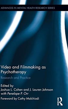 portada Video and Filmmaking as Psychotherapy: Research and Practice