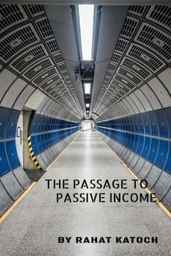 portada The Passage To Passive Income (en Inglés)