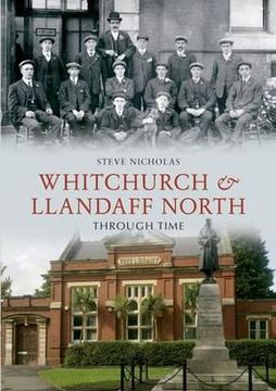 portada whitchurch and llandaff through time (en Inglés)