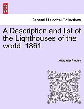 portada a description and list of the lighthouses of the world. 1861. (en Inglés)